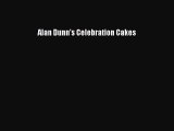 [Read Book] Alan Dunn's Celebration Cakes  EBook