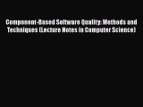 [PDF] Component-Based Software Quality: Methods and Techniques (Lecture Notes in Computer Science)