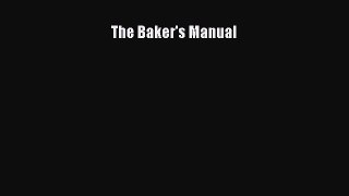 [Read Book] The Baker's Manual  EBook