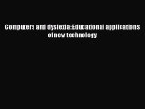 [PDF] Computers and dyslexia: Educational applications of new technology [Download] Online