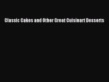 [Read Book] Classic Cakes and Other Great Cuisinart Desserts  EBook