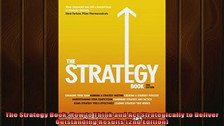 Downlaod Full PDF Free  The Strategy Book How to Think and Act Strategically to Deliver Outstanding Results 2nd Online Free