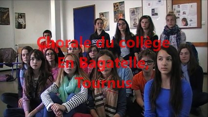 [ecole en choeur] Académie de Dijon- Collège En Bagatelle, Tournus