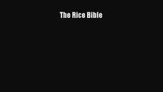 [Read Book] The Rice Bible  EBook