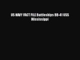 [PDF] US NAVY FACT FILE Battleships BB-41 USS Mississippi [Download] Online