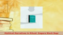 Download  Mythical Narratives in Ritual Dagara Black Bagr Free Books