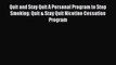 [PDF] Quit and Stay Quit A Personal Program to Stop Smoking: Quit & Stay Quit Nicotine Cessation