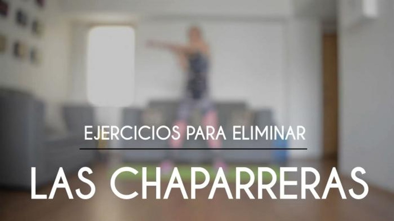 Vida Zen | Ejercicios para eliminar las chaparreras