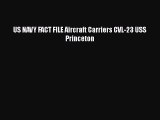 [PDF] US NAVY FACT FILE Aircraft Carriers CVL-23 USS Princeton [Download] Full Ebook