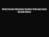 Download Betty Crocker Christmas Cookies 74 Recipe Cards All with Photos Ebook Free