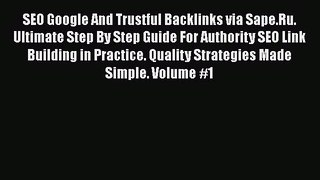 [PDF] SEO Google And Trustful Backlinks via Sape.Ru. Ultimate Step By Step Guide For Authority