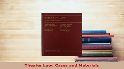 PDF  Theater Law Cases and Materials  EBook
