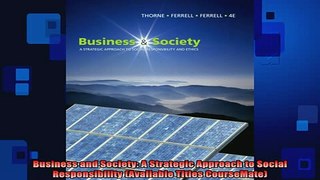 FREE EBOOK ONLINE  Business and Society A Strategic Approach to Social Responsibility Available Titles Online Free