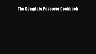 Read The Complete Passover Cookbook Ebook Free