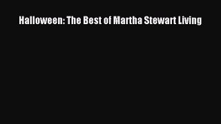 Download Halloween: The Best of Martha Stewart Living PDF Free