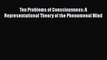 [PDF] Ten Problems of Consciousness: A Representational Theory of the Phenomenal Mind [Download]
