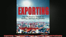 READ book  Exporting The Definitive Guide to Selling Abroad Profitably Full EBook