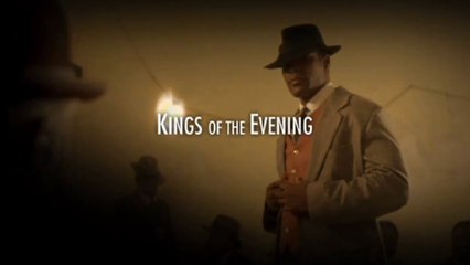 KINGS OF THE EVENING (2008) Trailer - HQ
