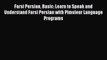 Read Farsi Persian Basic: Learn to Speak and Understand Farsi Persian with Pimsleur Language