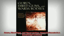 READ book  Gurus Hired Guns and Warm Bodies Itinerant Experts in a Knowledge Economy Online Free