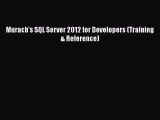 [Read Book] Murach's SQL Server 2012 for Developers (Training & Reference)  EBook
