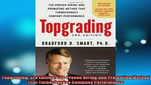 FREE EBOOK ONLINE  Topgrading 3rd Edition The Proven Hiring and Promoting Method That Turbocharges Company Online Free