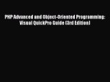 [Read Book] PHP Advanced and Object-Oriented Programming: Visual QuickPro Guide (3rd Edition)