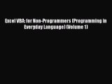 [Read Book] Excel VBA: for Non-Programmers (Programming in Everyday Language) (Volume 1)  EBook