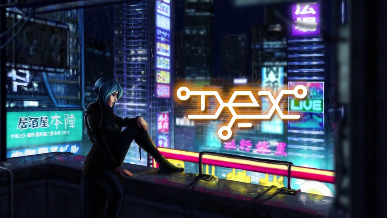 Dex - Consoles Trailer