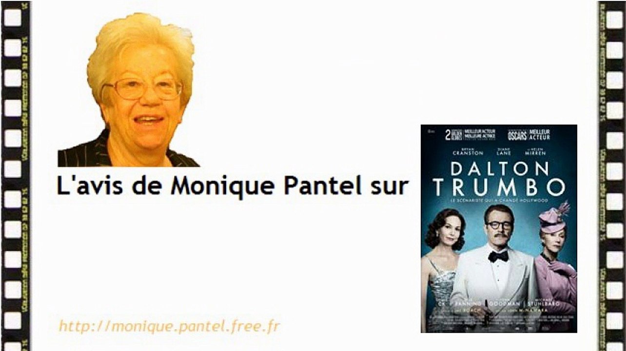 Monique Pantel : avis sur Dalton Trumbo, Maggie a un plan