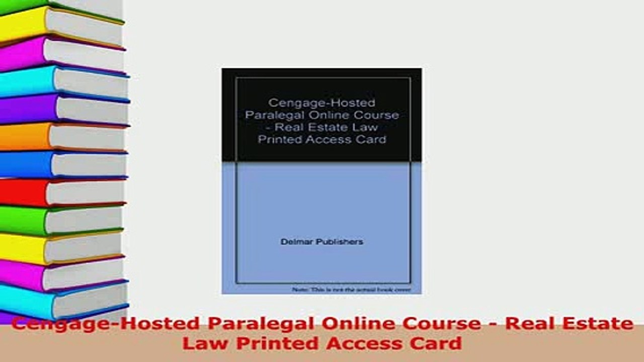 Download  CengageHosted Paralegal Online Course  Real Estate Law Printed Access Card  Read Online