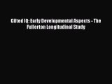 [PDF] Gifted IQ: Early Developmental Aspects - The Fullerton Longitudinal Study [Download]