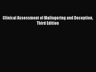[PDF] Clinical Assessment of Malingering and Deception Third Edition [Download] Online