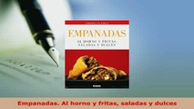 PDF  Empanadas Al horno y fritas saladas y dulces Download Online