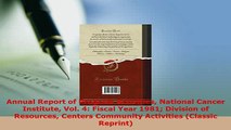 PDF  Annual Report of Program Activities National Cancer Institute Vol 4 Fiscal Year 1981 PDF Book Free