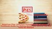 Download  American Pies Delicious Homemade Pie Recipes  A Cookbook Guide for Baking Sweet and Download Online