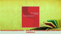 Download  Weihnachtsplätzchen  Die 25 besten Rezepte German Edition Download Online