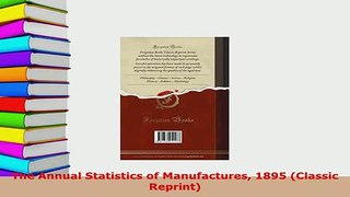Download  The Annual Statistics of Manufactures 1895 Classic Reprint Read Online