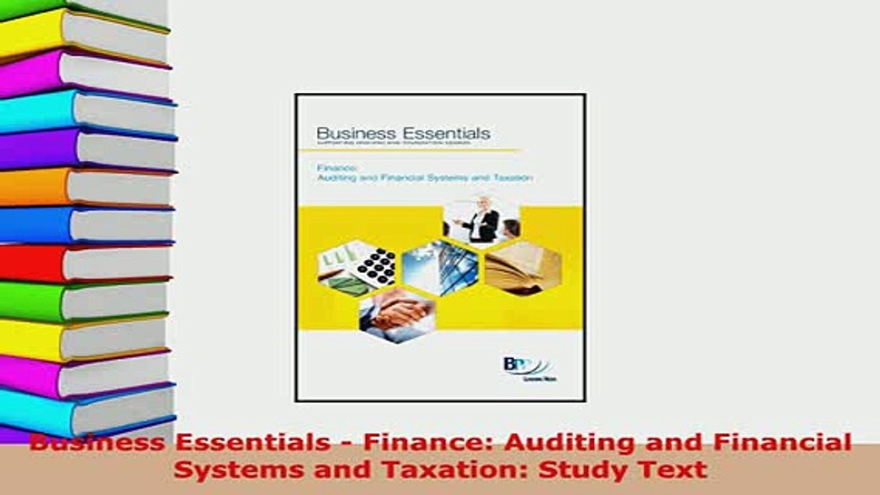 PDF  Business Essentials  Finance Auditing and Financial Systems and Taxation Study Text Ebook