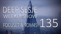 Deep Sesje Weekly Show 135 Mixed By TOM45