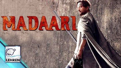 Irrfan Khan's 'Madaari' FIRST LOOK Out