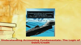 PDF  Understanding Accounting Fundamentals The Logic of DebitCredit Free Books