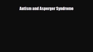 Download Autism and Asperger Syndrome PDF Free