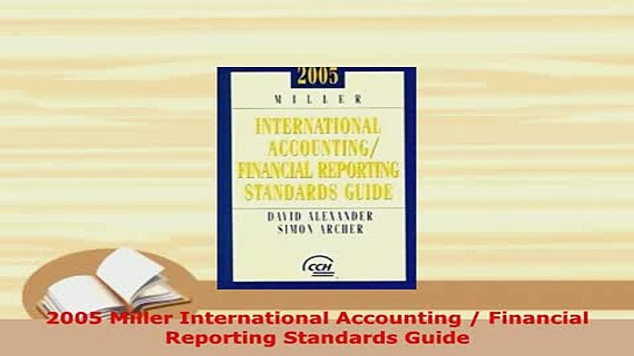 PDF  2005 Miller International Accounting  Financial Reporting Standards Guide Ebook