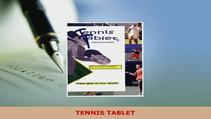 Download  TENNIS TABLET  Read Online