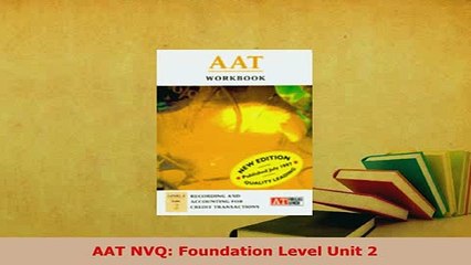PDF  AAT NVQ Foundation Level Unit 2 Free Books