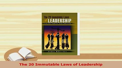 Download  The 20 Immutable Laws of Leadership Free Books