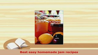 PDF  Best easy homemade jam recipes PDF Full Ebook