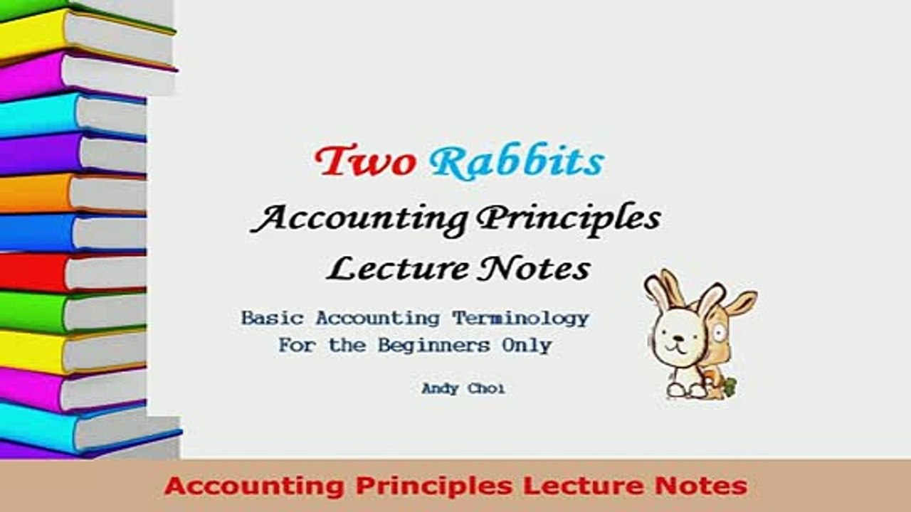 PDF  Accounting Principles Lecture Notes PDF Full Ebook