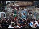 Bande Musicali Madonna Dell'Arco - Marcetta Questua Ercolano [15
